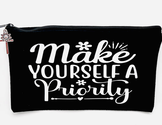 Make Yourself A Priority Zip Pouch