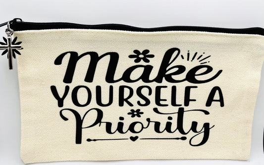 Make yourself a priority Zipper Pouch Bag